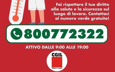 Caldo, la Cgil attiva il numero verde per i lavoratori